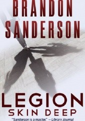 Okładka książki Legion: Skin Deep Brandon Sanderson