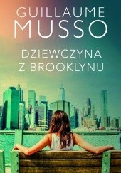 Okładka książki Dziewczyna z Brooklynu Guillaume Musso