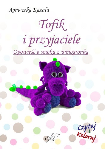 Okładka książki Tofik i przyjaciele Agnieszka Kazała