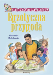 Okładka książki Egzotyczna przygoda Aleksandra Michałowska