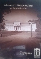 Okładka książki Muzeum Regionalne w Bełchatowie praca zbiorowa