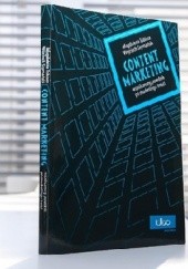 Okładka książki Content marketing, współczesny poradnik po marketingu treści Wojciech Szymański, Magdalena Tobiasz