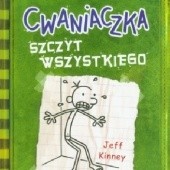 Okładka książki Dziennik cwaniaczka: Szczyt wszystkiego Jeff Kinney
