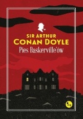Okładka książki Pies Baskervillów Arthur Conan Doyle