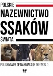 Polskie nazewnictwo ssaków świata