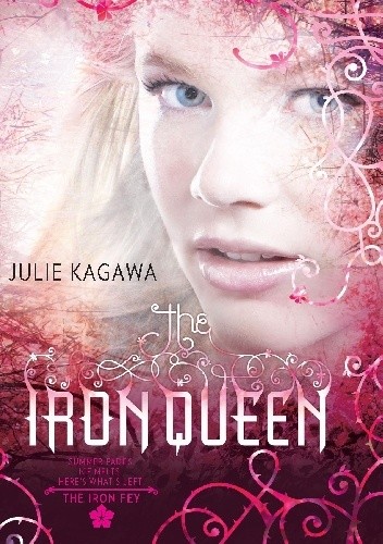 Okładka książki Żelazna królowa Julie Kagawa