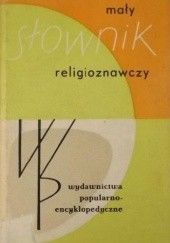 Okładka książki Mały słownik religioznawczy Zygmunt Poniatowski