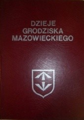 Okładka książki Dzieje Grodziska Mazowieckiego