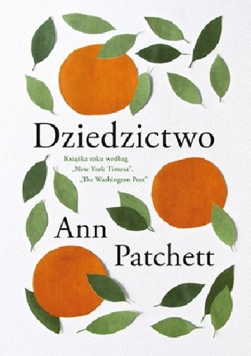 Okładka książki Dziedzictwo Ann Patchett