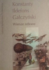 Okładka książki Wiersze zebrane Konstanty Ildefons Gałczyński