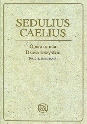 Okładka książki Opera omnia - Dzieła wszystkie Seduliusz