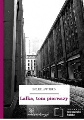 Okładka książki Lalka, tom pierwszy Bolesław Prus
