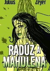 Okładka książki Radúz a Mahulena Julius Zeyer