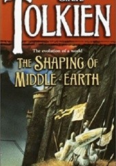 Okładka książki The Shaping of Middle-Earth J.R.R. Tolkien