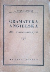 Okładka książki Gramatyka angielska dla zaawansowanych Jan Stanisławski