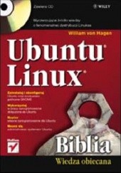 Okładka książki Ubuntu Linux. Biblia William von Hagen