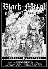 Okładka książki Black Metal: Prelude To The Cult Dayal Patterson