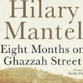 Okładka książki Eight Months on Ghazzah Street Hilary Mantel