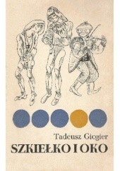 Okładka książki Szkiełko i oko. Fraszki Tadeusz Gicgier