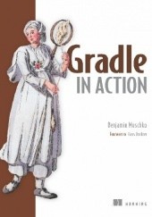 Okładka książki Gradle in Action Benjamin Muschko