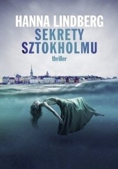 Okładka książki Sekrety Sztokholmu Hanna Lindberg