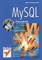 Okładka książki MySQL. Ćwiczenia Marek Nowakowski
