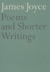 Okładka książki Poems and Shorter Writings James Joyce