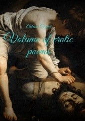Okładka książki Volume of erotic poems Adrian Ciepał