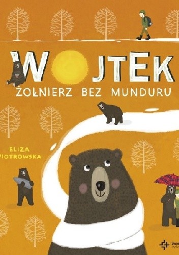 Okładka książki Wojtek. Żołnierz bez munduru Eliza Piotrowska