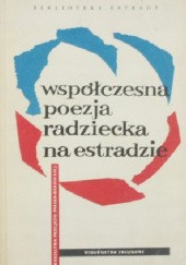Okładka książki Współczesna poezja radziecka na estradzie Stanisław Ryszard Dobrowolski, Anna Kamieńska, Leopold Lewin