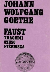 Okładka książki Faust. Tragedii część pierwsza Johann Wolfgang von Goethe