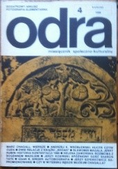 Okładka książki Odra. Miesięcznik społeczno-kulturalny nr 4, kwiecień 1988 praca zbiorowa