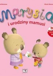 Okładka książki Marysia i urodziny mamusi Nadia Berkane, Alexis Nesme