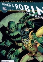 All Star Batman & Robin, The Boy Wonder #9 - "Of COURSE we're criminals. We've always BEEN criminals."