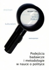 Okładka książki Podejścia badawcze i metodologie w nauce o polityce