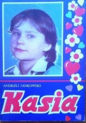 Okładka książki Kasia Andrzej Jankowski