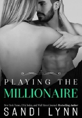 Okładka książki Playing The Millionaire Sandi Lynn