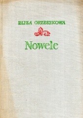 Okładka książki Nowele Eliza Orzeszkowa