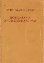 Okładka książki Rozważania o chrześcijaństwie C.S. Lewis