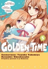 Okładka książki Golden Time 5 Yuyuko Takemiya, Umechazuke