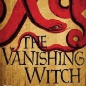 Okładka książki The Vanishing Witch Karen Maitland