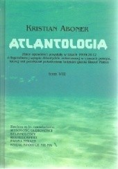 Okładka książki Atlantologia. Tom VIII Kristian Aboner
