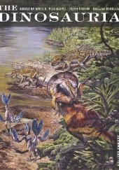 Okładka książki The Dinosauria Peter Dodson, Halszka Osmólska, David B. Weishampel