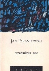 Okładka książki Wrześniowa noc Jan Parandowski