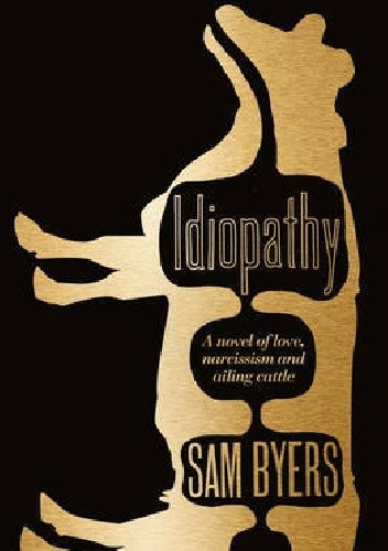 Okładka książki Idiopathy Sam Byers
