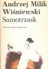 Okładka książki Samotrzask (powiastka kryminalna) Andrzej Milik Wiśniewski