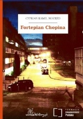 Okładka książki Fortepian Chopina Cyprian Kamil Norwid