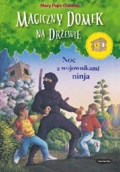 Okładka książki Noc z wojownikami ninja Mary Pope Osborne