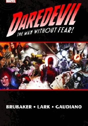 Okładka książki Daredevil - by Ed Brubaker: Omnibus, Volume 2 Ed Brubaker, Stefano Gaudiano, Michael Lark