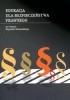 Okładka książki Edukacja dla bezpieczeństwa prawnego Agnieszka Barczak-Oplustil,&nbsp;Ireneusz Drabik,&nbsp;Anna Juryk,&nbsp;Anna Kantor-Kilian,&nbsp;Piotr Karlik,&nbsp;Stanisław Kilian,&nbsp;Urszula Kosielińska-Grabowska,&nbsp;Michał Kućka,&nbsp;Bogumił Naleziński,&nbsp;Agata Nodżak,&nbsp;Katarzyna Pałka